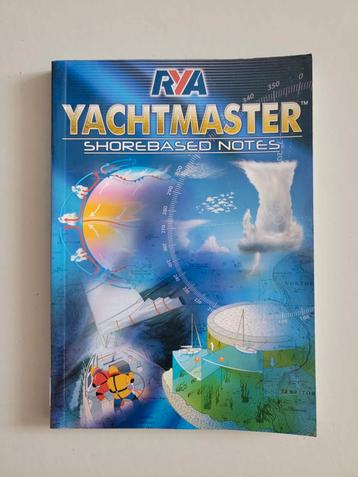 RYA Yachtmaster Shorebased Notes Cursusboek beschikbaar voor biedingen