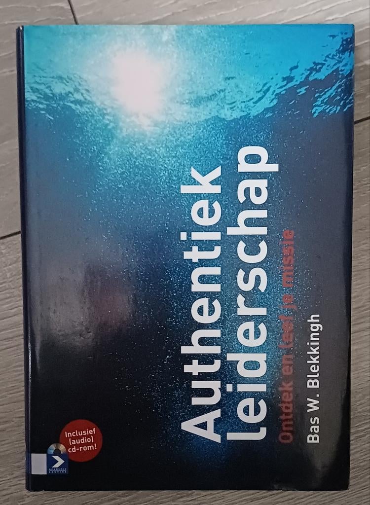 Authentiek Leiderschap - Bas W. Blekkingh, Boeken, Ophalen of Verzenden, Zo goed als nieuw, Management, Bas W. Blekkingh