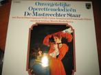 LP, De Mastreechter Staar: Onvergetelijke Operettenmelodieen, Cd's en Dvd's, Ophalen of Verzenden, Zo goed als nieuw, 12 inch