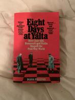 Eight Days at Yalta – Diana Preston, Ophalen of Verzenden, Zo goed als nieuw