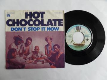 single  Hot Chocolate - Don't Stop It Now*  beschikbaar voor biedingen