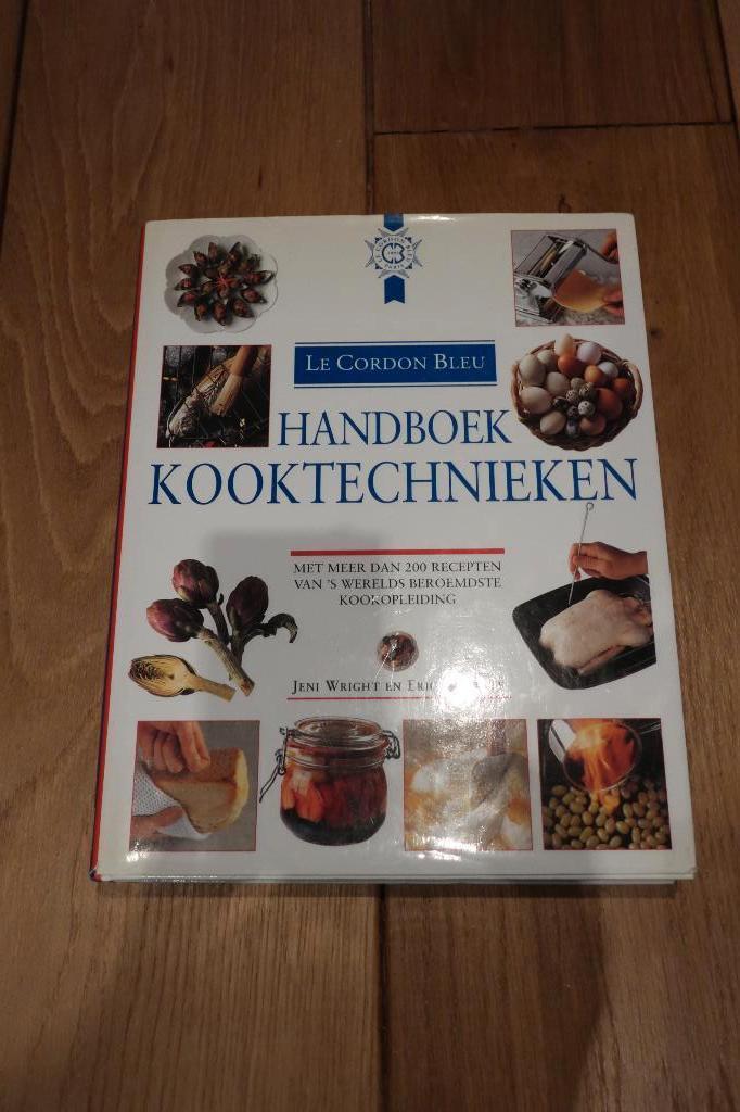 Le Cordon Bleu Handboek Kooktechnieken Auteur: Jeni Wright, Boeken, Kookboeken, Zo goed als nieuw, Hoofdgerechten, Tapas, Hapjes en Dim Sum