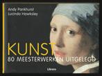 KUNST - 80 meesterwerken uitgelegd, Ophalen of Verzenden, Nieuw, Schilder- en Tekenkunst