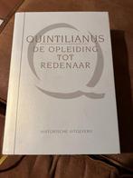 De opleiding tot redenaar - Quintilianus *Historische uitgev, Ophalen of Verzenden, Zo goed als nieuw, Niet van toepassing, Quintilianus