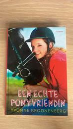 Yvonne Kroonenberg - Een echte ponyvriendin, Ophalen of Verzenden, Zo goed als nieuw, Yvonne Kroonenberg