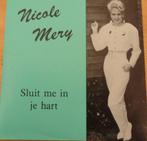 Nicole Mery > Sluit me in je hart, Gebruikt, 7 inch, Single, Ophalen of Verzenden