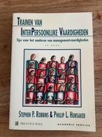 Trainen Interpersoonlijke Vaardigheden - Robbins & Hunsaker, Boeken, Studieboeken en Cursussen, Ophalen of Verzenden, Alpha, Gelezen