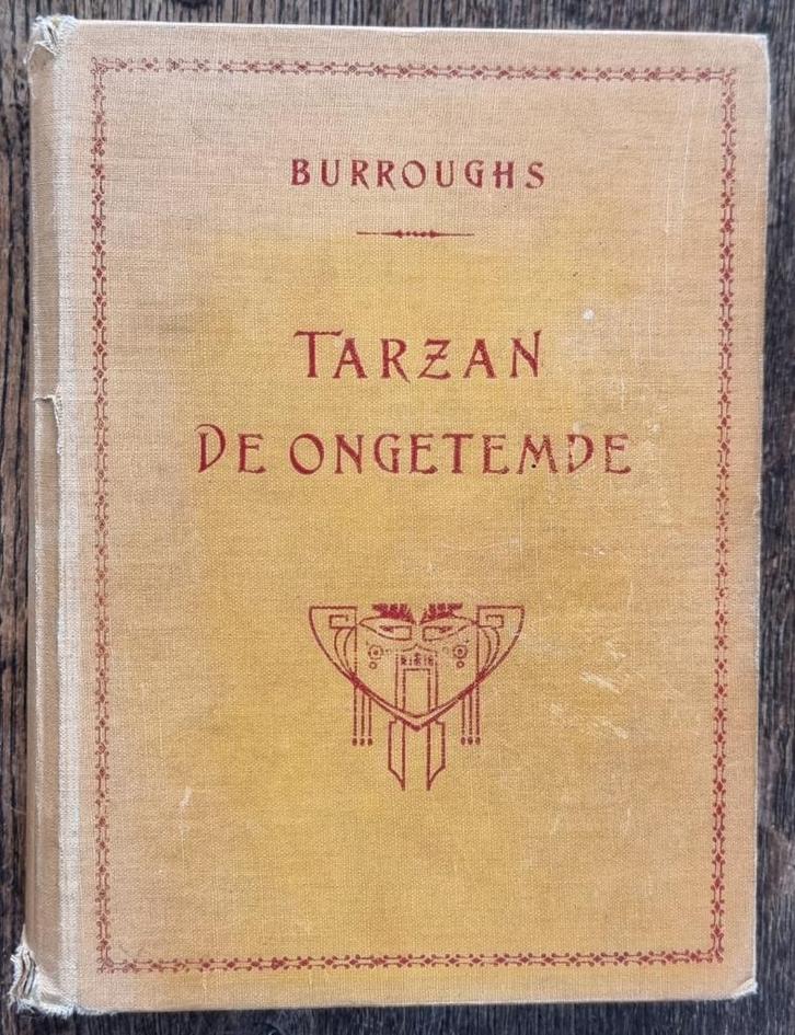 Tarzan de ongetemde - Edgar Rice Burroughs - linnen - 1923, Antiek en Kunst, Antiek | Boeken en Bijbels, Ophalen of Verzenden