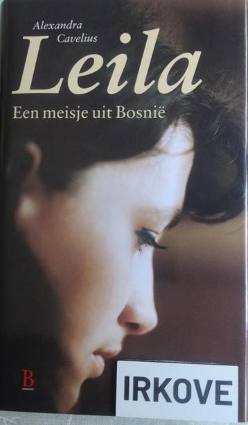LEILA EEN MEISJE UIT BOSNIE * Alexandra Cavelius * beschikbaar voor biedingen