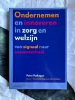 Ondernemen en innoveren in zorg en welzijn - Petra Verhagen, Ophalen of Verzenden, Zo goed als nieuw, HBO, Petra Verhagen