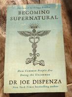 Becoming Supernatural - Dr. Joe Dispenza, Gelezen, Achtergrond en Informatie, Ophalen of Verzenden, Dr. Joe Dispenza