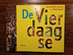 De Vierdaagse - Het grootste evenement van Nederland, Boeken, Ophalen of Verzenden, Zo goed als nieuw