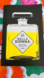 Bella Donna, Mathilde Hoekstra, Boeken, Ophalen of Verzenden, Zo goed als nieuw, Mathilde Hoekstra, Nederland