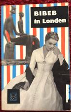 Bibeb in Londen - Zeldzame uitgave, Boeken, Ophalen of Verzenden, Gelezen, Nederland