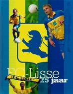 LISSE BOEKWERK FC LISSE 25 JAAR 1981 - 2006., Ophalen of Verzenden, Nieuw, Balsport