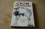 Ted Hughes - Crow / From the Life and Songs of the Crow, Boeken, Gelezen, Ted Hughes, Eén auteur, Ophalen of Verzenden