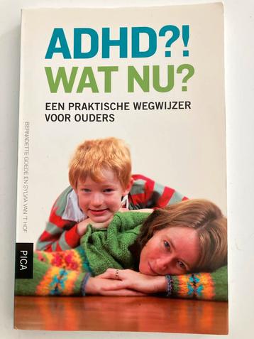 ADHD?! Wat nu? Praktische Wegwijzer beschikbaar voor biedingen