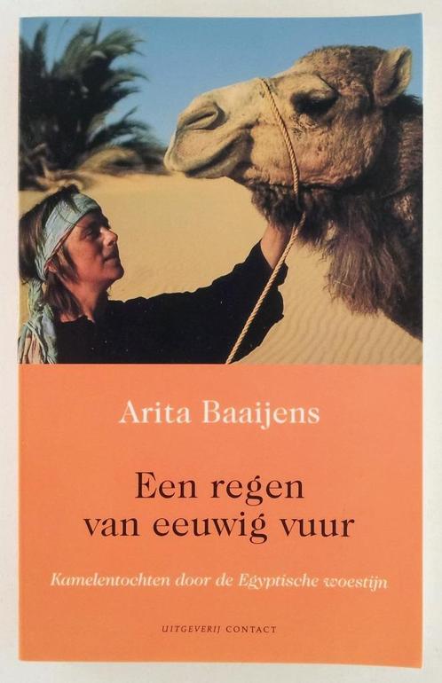 Baaijens, Arita - Een regen van eeuwig vuur / kamelentochten, Boeken, Literatuur, Gelezen, Nederland, Verzenden