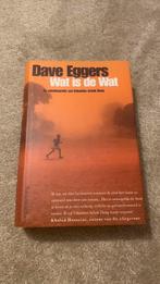 Dave Eggers - Wat is de wat, Amerika, Dave Eggers, Ophalen of Verzenden, Zo goed als nieuw