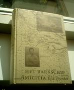 Het barkschip Amicitia( T.F.J. Pronker, ISBN 9068016261)., Boeken, Ophalen of Verzenden, Zo goed als nieuw, 20e eeuw of later