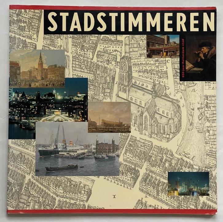 Stadstimmeren (Rotterdam 650 jaar), Boeken, Geschiedenis | Stad en Regio, Gelezen, 20e eeuw of later, Ophalen of Verzenden