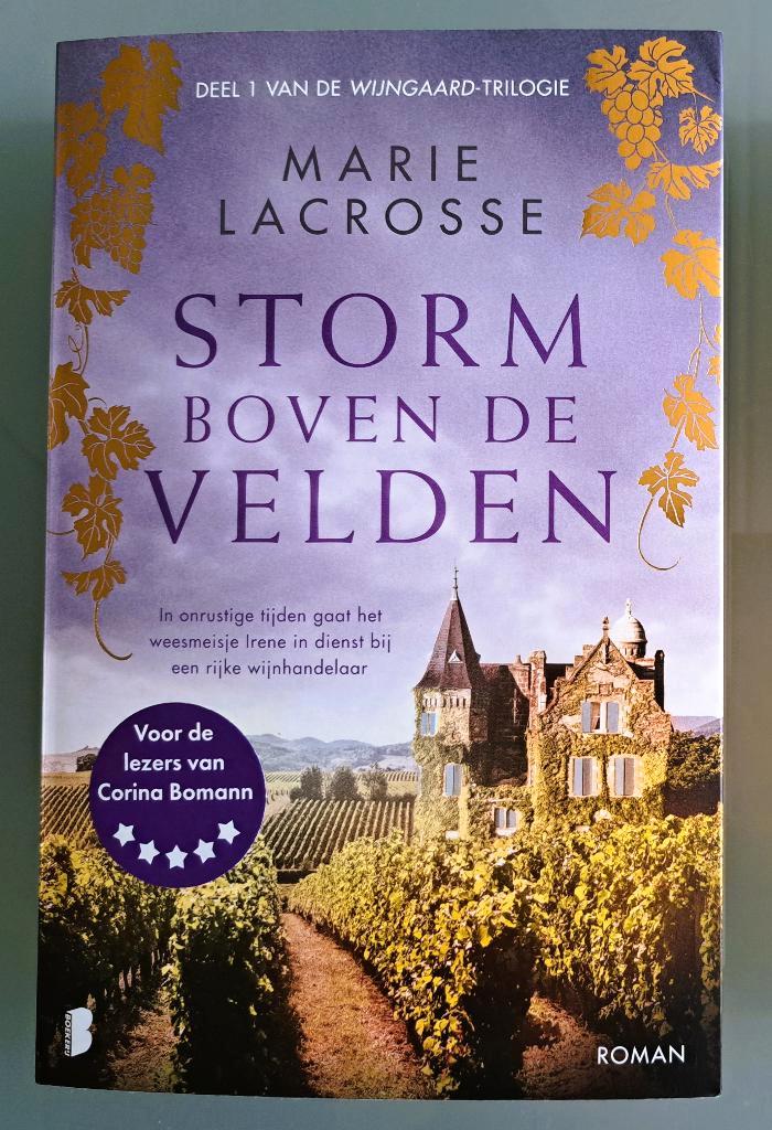 Boek: Wijngaard deel 1: Storm boven de velden Marie Lacrosse, Boeken, Romans, Zo goed als nieuw, Ophalen
