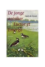 Gjalt de Groot- De jonge aaisiker fan Luctor et Emergo frysk, Non-fictie, Ophalen of Verzenden, Zo goed als nieuw, Frysk