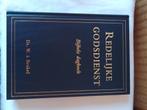 Redelijke Godsdienst (Bijbels dagboek) - Wilhelmus à Brakel, Christendom | Protestants, Ophalen of Verzenden, Zo goed als nieuw