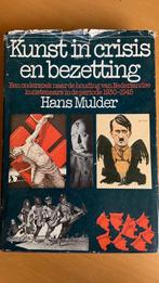 Kunst in crisis en bezetting - Hans Mulder, Ophalen of Verzenden, Schilder- en Tekenkunst
