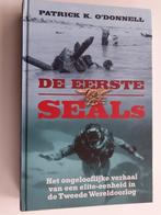 De eerste SEALs -US Navy Tweede Wereldoorlog, Boeken, Oorlog en Militair, Marine, Patrick O'Donnell, Zo goed als nieuw, Tweede Wereldoorlog