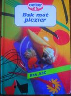 Oetker Bak met Plezier Bak ABC uitg Oetker 1990, Ophalen of Verzenden, Dr Oetker, Overige typen