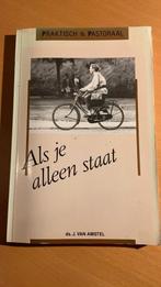 J. van Amstel - Als je alleen staat, Ophalen of Verzenden, Zo goed als nieuw