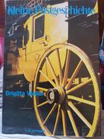 Kleine Postgeschichte, Boeken, 20e eeuw of later, Brigitta Weller, Ophalen of Verzenden, Zo goed als nieuw