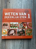 Weten van (H)eerlijk Eten - Rineke Dijkinga, Voorgerechten en Soepen, Ophalen of Verzenden, Zo goed als nieuw, Gezond koken
