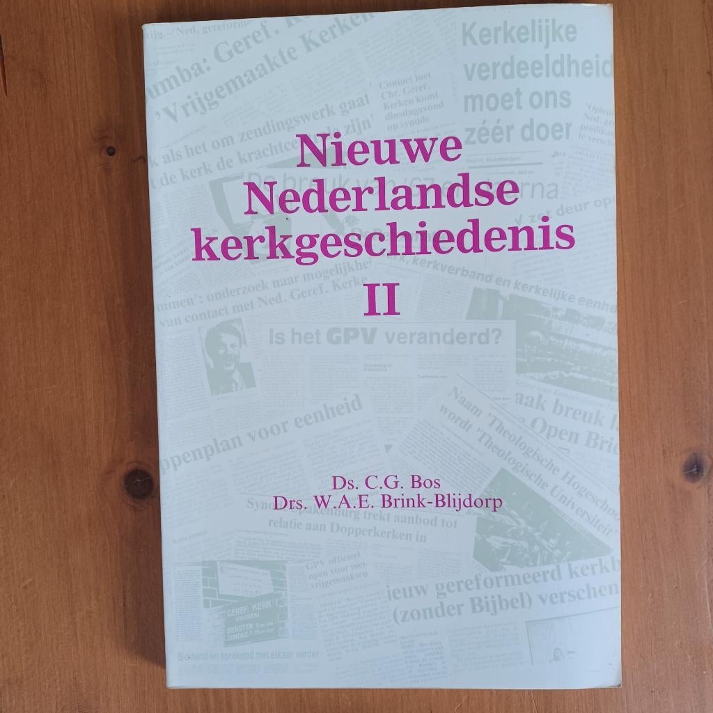 Nieuwe Nederlandse Kerkgeschiedenis II, Boeken, Godsdienst en Theologie, Gelezen, Ds. C.G. Bos / drs. W.A.E. Brink-Blijdorp, Christendom | Protestants