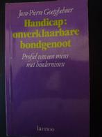 Handicap onverklaarbare bondgenoot. J.P. Goetghebuer., Verzenden, Gelezen
