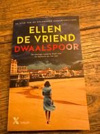 Dwaalspoor - Ellen de Vriend, Boeken, Ophalen of Verzenden, Zo goed als nieuw, Nederland
