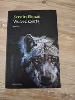 Kerstin Ekman - Wolvenkoorts, Kerstin Ekman, Ophalen of Verzenden, Zo goed als nieuw, Nederland