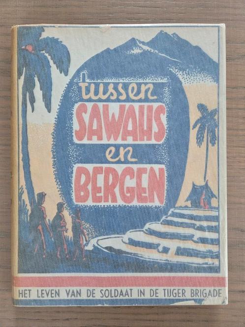 Boek Tussen Sawahs en bergen, KNIL 1948, Verzamelen, Militaria | Algemeen, Landmacht, Boek of Tijdschrift, Nederland, Verzenden