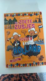 Hanneke de Zoete - De Zoete Zusjes houden van Holland, Ophalen of Verzenden, Zo goed als nieuw, Hanneke de Zoete
