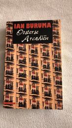 I. Buruma - Oosterse arcadien, Ophalen of Verzenden, Zo goed als nieuw