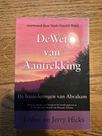 De Wet van Aantrekking - Esther en Jerry Hicks, Ophalen of Verzenden, Zo goed als nieuw, Spiritualiteit algemeen, Achtergrond en Informatie