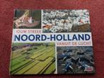 boek over noord-holland met mooie foto's, Boeken, Geschiedenis | Stad en Regio, Nieuw, Ophalen of Verzenden, 20e eeuw of later