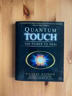 Quantum Touch: The Power to Heal - Richard Gordon, Verzenden, Zo goed als nieuw, Spiritualiteit algemeen, Instructieboek