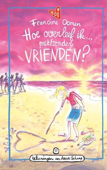 Hoe Overleef Ik Met/Zonder Vrienden - Francine Oomen BOEK beschikbaar voor biedingen