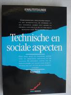 Technische en sociale aspecten uit de serie Kwaliteitskunde, Boeken, Ophalen of Verzenden, Zo goed als nieuw, Management