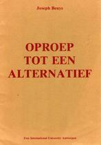Joseph Beuys, Oproep tot een alternatief., Boeken, Politiek en Maatschappij, Maatschappij en Samenleving, Ophalen of Verzenden