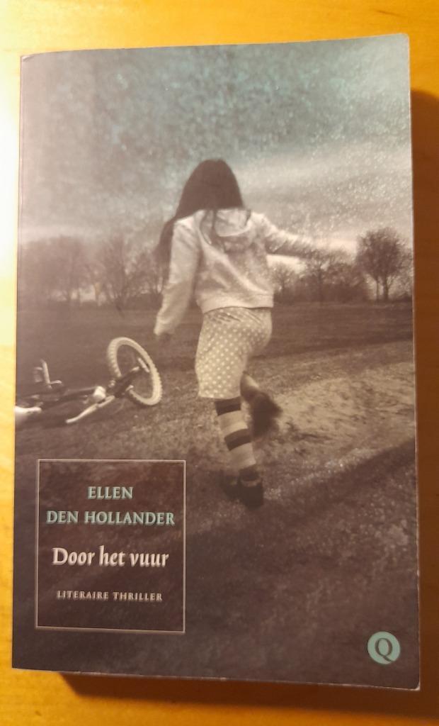 Ellen den Hollander - Door het vuur, Boeken, Thrillers, Gelezen, Nederland, Ophalen of Verzenden