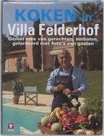 Koken in Villa Felderhof, Boeken, Gezond koken, Nieuw, Frankrijk, Tapas, Hapjes en Dim Sum