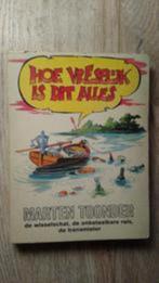 Hoe vreselijk is dit alles - Marten Toonder, Eén stripboek, Ophalen of Verzenden, Zo goed als nieuw
